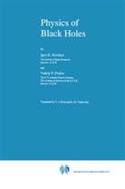 V Frolov, V. Frolov, Novikov, I Novikov, I. Novikov, V. I. Kisin... - Physics of Black Holes