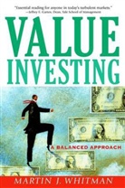 Martin J Whitman, Martin J. Whitman, Mj Whitman, Whitman Martin J. - Value Investing