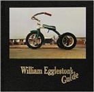 William Eggleston, John Szarkowski, William Eggleston - William Eggleston's Guide