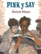 Patricia Polacco - Pink y Say