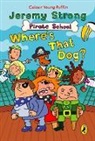 Ian Cunliffe, Jeremy Strong, Ian Cunliffe - Pirate School: Where's That Dog?