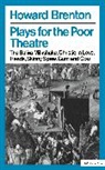 Howard Brenton, Collectif - Plays For The Poor Theatre