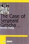 Arnold Zweig, Arnold/ Sutton Zweig - The Case of Sergeant Grischa