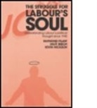 Raymond (EDT)/ Beech Plant, Raymond Beech Plant, Matt Beech, Kevin Hickson, Raymond Plant - Struggle for Labour''s Soul