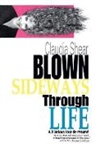 Claudia Shear, Shear Claudia - Blown Sideways Through Life