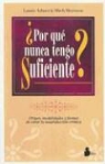 Laurie Ashner, Mitch Meyerson - ¿Por qué nunca tengo suficiente?