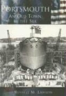 Russell M. Lawson - Portsmouth:: An Old Town by the Sea