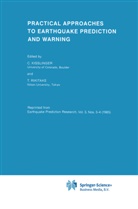 Kisslinger, C Kisslinger, C. Kisslinger, Rikitake, Rikitake, Tsuneji Rikitake - Practical Approaches to Earthquake Prediction and Warning