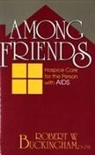 Robert W Buckingham, Robert W. Buckingham - Among Friends