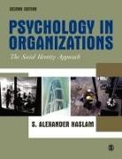 Alex Haslam, S. Alexander Haslam, Haslam S. Alexander - Psychology in Organizations 2nd edition