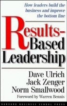 Norm Smallwood, Norman Smallwood, Smallwood Norman, Dave Ullrich, Dave Ulrich, David Ulrich... - Results-Based Leadership