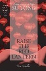 Michael S. Duke, Tong Su, Su Tong - Raise the Red Lantern