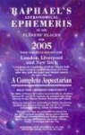 Collectif, W Foulsham &amp; Co - Raphael's Astronomical Ephemeris of the Planets 2005