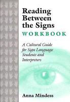 Anna Mindess - Reading Between the Signs Workbook