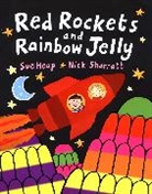 S Heap, Sue Heap, N Sharratt, Nick Sharratt, Sharratt Nick - Red Rockets And Rainbow Jelly