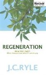 Ryle J. C., J. C. Ryle, John Charles Ryle - Regeneration