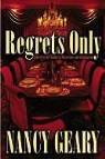 Nancy Geary - Regret Only