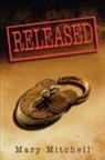 Mary Mitchell - Released