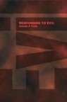 Paul Burns, Joseph F Kelly, Joseph F. Kelly - Responding to Evil