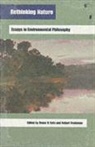 Bruce Frodeman Foltz, Bruce V. Frodeman Foltz, Robert Frodeman, Bruce Foltz, Bruce V. Foltz, Robert Frodeman - Rethinking Nature