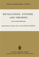 R G Muehlmann, J Leach, J J Leach, H. J. Johnson, H.J. Johnson, J. J. Leach... - Revolutions, Systems and Theories