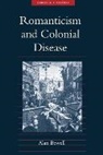 Alan Bewell, Alan (Associate Professor Bewell, Sander L. Gilman - Romanticism and Colonial Disease