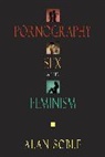 Alan Soble, Soble Alan - Pornography, Sex and Feminism