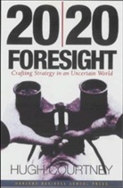 Hugh Courtney - 20/20 Foresight