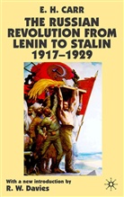 Carr, E Carr, E. Carr, E. H. Carr, Edward Carr, Edward Hallett Carr... - The Russian Revolution From Lenin to Stalin 1917-1929