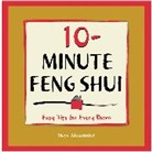 Skye Alexander, Alexander Skye - 10-Minute Feng-Shui