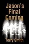Terry Smith - His Final Coming