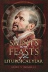 Sj Joseph N. Tylenda, Joseph N. Tylenda, Joseph N. (Colombiere Jesuit Community) Tylenda - Saints and Feasts of the Liturgical Year