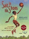Deloris Jordan, Roslyn M. Jordan, Kadir Nelson, Nelson Kadir - Salt in His Shoes