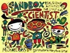 Collectif, Mary Anne Lloyd, Michael Ross, Michael E. Ross, Michael E. Lloyd Ross, Michael Elsohn Ross... - Sandbox Scientist