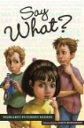 Margaret Peterson Haddix, Margaret Peterson/ Bernardin Haddix, James Bernardin - Say What?