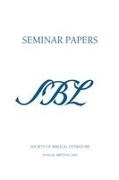 Society of Biblical Literature, Matthew Collins - Sbl Seminar Papers 2003