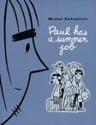 Helge Dascher, Drawn &amp; Quarter, Michel Rabagliati - Paul Has a Summer Job