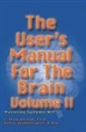 Bob Bodenhamer, Bob G Bodenhamer, Bob G. Bodenhamer, L Michael Hall, L Michael Bodenhamer Hall, L. Michael Hall... - User''s Manual for the Brain Volume II