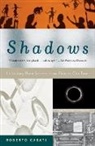 Roberto Casati, Roberto/ Asher Casati - Shadows