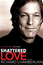 Richard Chamberlain - Shattered Love