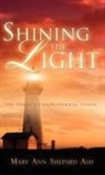 Mary Ann Shepard Ash - Shining the Light