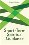 Bidwell, Duane R Bidwell, Duane R. Bidwell - Short-Term Spiritual Guidance
