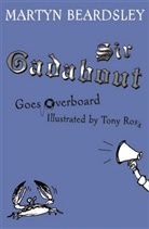 Martyn Beardsley, Tony Ross - Sir Gadabout Goes Overboard