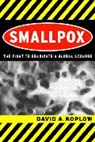 David Koplow, David A Koplow, David A. Koplow, Koplow David A., David Koplow - Smallpox