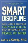 Larry Koenig, Larry J Koenig, Larry J. Koenig - Smart Discipline(R)