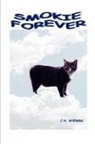 John H. Williams - Smokie Forever