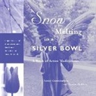 Nancy Cunningham, Nancy Brady Cunningham, Denise Geddes - Snow Melting in a Silver Bowl