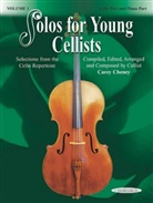 Cheney, Carey Cheney, Carey Cheney - Solos for Young Cellists - Cello Part and Piano Accompaniment, Volume 1