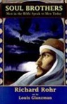 Louis S. Glanzman, Rohr, Richard Rohr, Richard/ Glanzman Rohr - Soul Brothers