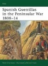 Rene Chartrand, René Chartrand, Richard Hook - Spanish Guerrilla in the Peninsular War